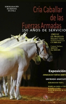 150 Aniversario Cría Caballar de Las Fuerzas Armadas